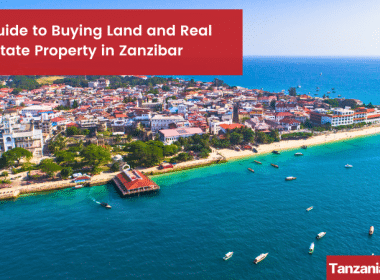 Guide to Buying Land and Real Estate Property in Zanzibar