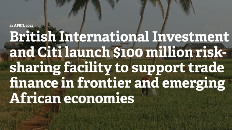 BII CITI USD 100 Million for Trade Finance in African and Tanzania