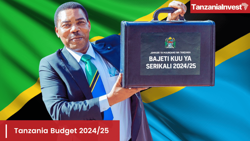 Tanzania Budget 2024/25 - TanzaniaInvest