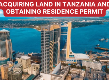 Tanzania-Acquiring-Land-Real-Estate-Residence-Permit