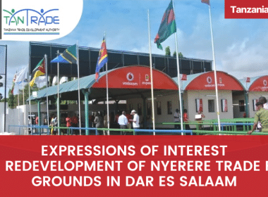 TanTrade Expressions of Interest For Redevelopment of Nyerere Trade Fair Grounds in Dar es Salaam