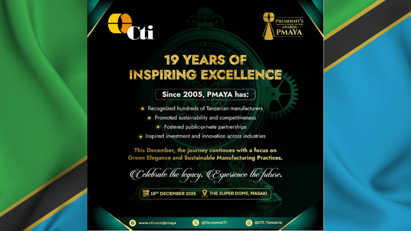 Tanzania CTI President Manufacturer of the Year Awards PMAYA 2025