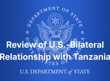 US State Department Review Relation Tanzania