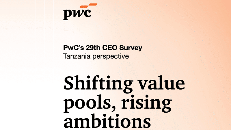 PwC’s 29th CEO Survey Tanzania perspective