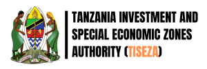 TANZANIA INVESTMENT AND SPECIAL ECONOMIC ZONES AUTHORITY (TISEZA)