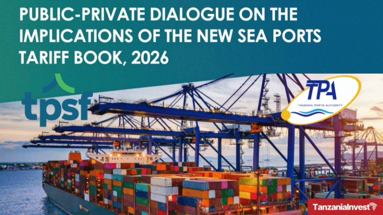 Tanzania Private Sector Federation (TPSF) Tanzania Ports Authority (TPA) public-private dialogue 2026 Sea Ports Tariff