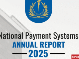 Bank of Tanzania National Payment Systems Annual Report 2025