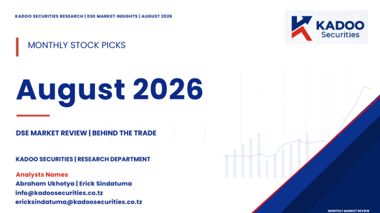Dar es Salaam Stock Exchange (DSE) Market Review August 2026 by Kadoo Securities