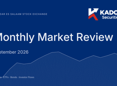 Dar es Salaam Stock Exchange (DSE) Market Review September 2026 by Kadoo Securities